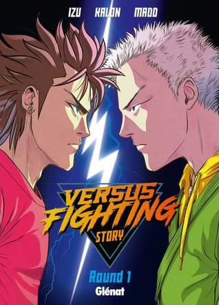 Versus fighting story, Round One (Versus Fighting Story #1)