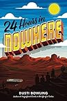 24 Hours in Nowhere