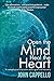 Open the Mind Heal the Hear...