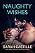 Naughty Wishes (Naughty Sho...