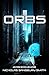 Orbs (Orbs #1)