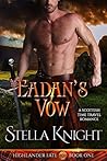 Eadan's Vow by Stella  Knight
