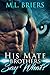 His Mate - Brothers - Say What? by M.L Briers
