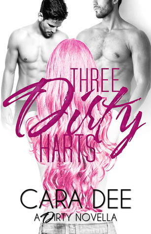 Three Dirty Harts