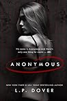 Anonymous by L.P. Dover