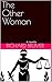The Other Woman: A novella