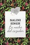 La noche del cazador by Nalini Singh