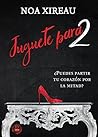 Juguete para dos by Noa Xireau