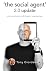 'the social agent' 2.0 update: the evolution of digital marketing