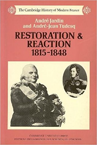 Restoration and Reaction, 1815 - 1848 (Paperback)
