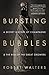Bursting Bubbles: A Secret History of Champagne and the Rise of the Great Growers
