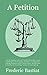The Candlemakers' Petition: From the Manufacturers of Candles, Tapers, Lanterns, sticks, Street Lamps, Snuffers, and Extinguishers (and more)