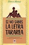 Si no sabes la letra, tararea by Bianca Marais