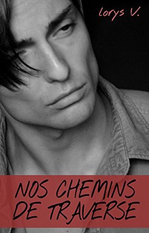 Nos chemins de traverse (French Edition)