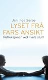 Lyset frå fars ansikt