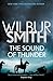Sound of Thunder (2) by Wilbur Smith Sound of Thunder (2) by Wilbur Smith