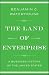 The Land of Enterprise: A Business History of the United States