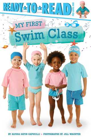 My First Swim Class: Ready-to-Read Pre-Level 1 (Hardcover)