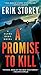 A Promise to Kil (Clyde Barr, #2)