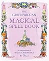 The Green Wiccan Spell Book : A Compendium of Magical Knowledge by Silja main image 1