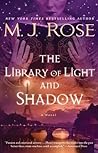 The Library of Light and Shadow: A Novel (3) (The Daughters of La Lune) The Library of Light and Shadow: A Novel (3) (The Daughters of La Lune)