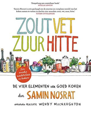 Zout, vet, zuur, hitte: de vier elementen van goed koken