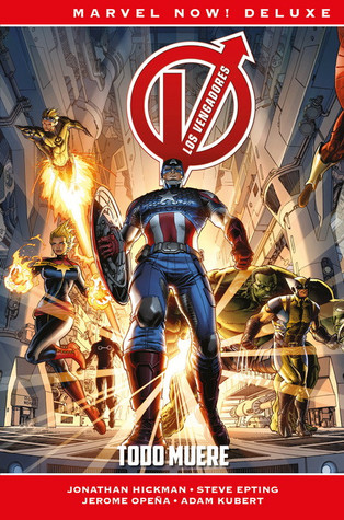 Todo muere (Los Vengadores de Jonathan Hickman #1)