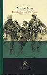 Verslagen uit Vietnam by Michael Herr