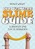 Der ultimative Slime-Guide:...