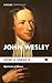 John Wesley: Optimist of Grace (Cascade Companions)