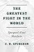 Greatest Fight in the World: Spurgeon's Final Manifesto