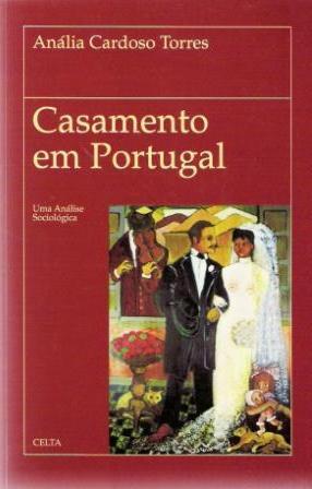 Casamento em Portugal : uma análise sociológica