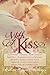 With a Kiss by Traci Hunter Abramson