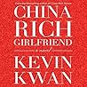 China Rich Girlfriend by Kevin Kwan