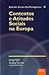 Contextos e Atitudes e Sociais na Europa by Jorge Vala