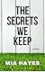 The Secrets We Keep (A Waterford Novel, #1)