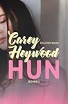 HUN by Carey Heywood
