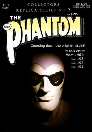 The Phantom #1706: Collectors Replica Series No. 3