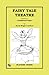 Fairy Tale Theatre: Traditi...