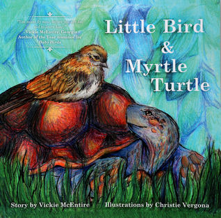 Little Bird and Myrtle Turtle