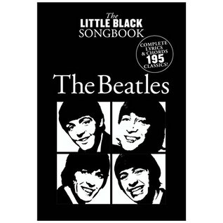 The Beatles – The Little Black Songbook | Guitar Chord Songbook with Lyrics and Chord Diagrams | 195 Classic Songs in a Pocket-Sized Format for Beginners and Experienced Players (Paperback)