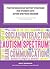 Positive Behaviour Support Strategies for Students with Autism Spectrum Disorder: A Step by Step Guide to Assessing - Managing - Preventing Emotional and Behavioural Difficulties