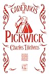 Os Cadernos de Pickwick by Charles Dickens Os Cadernos de Pickwick by Charles Dickens