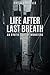 Life After Last Breath: An Erotic Tale of Monsters