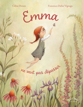 Emma ne veut pas dépasser (Hardcover)