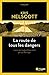 La route de tous les dangers (L'Aube noire poche) (French Edition)