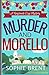 MURDER AND MORELLO: A Kingsmede Cozy Mystery