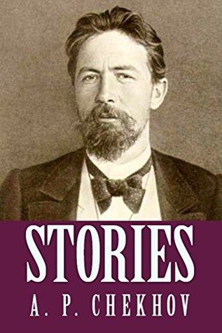 Stories of Anton Chekhov (Illustrated)