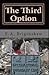 The Third Option (Goliath, #3)