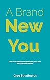 A Brand New You: ...